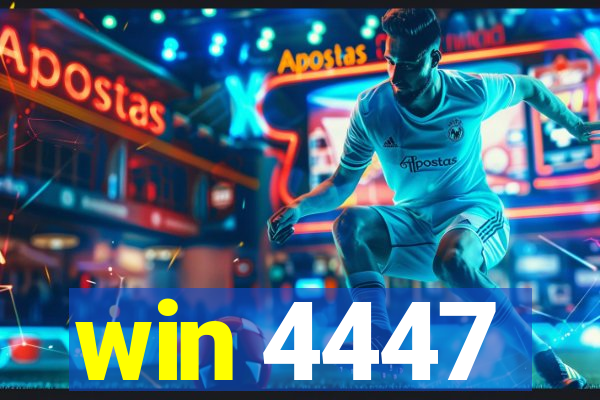 win 4447